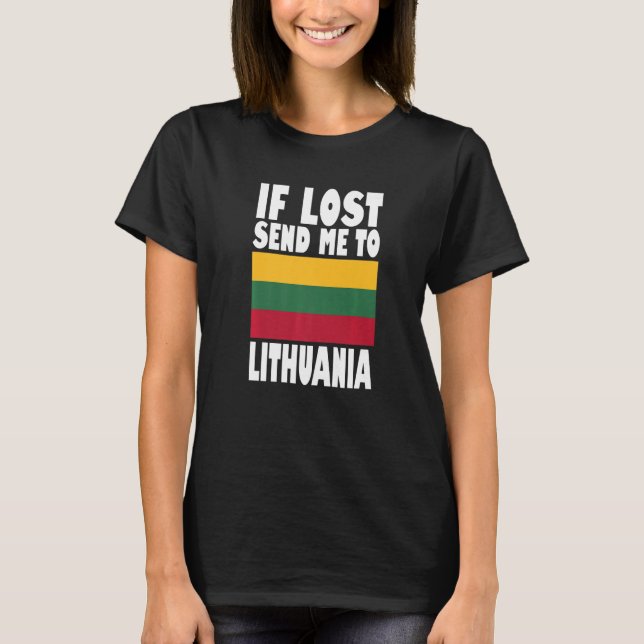 Camiseta Lithuania Flag Design  If lost send me to Lithuani (Frente)