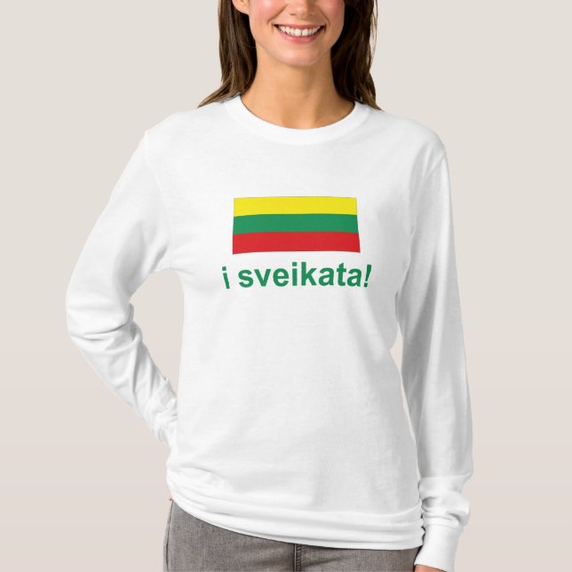 Camiseta Lithuania mim sveikata! (Elogios!) (Frente)