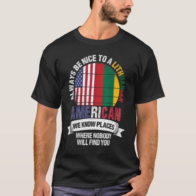 Camiseta Lithuanian American We know Places where Lithuania (Frente)