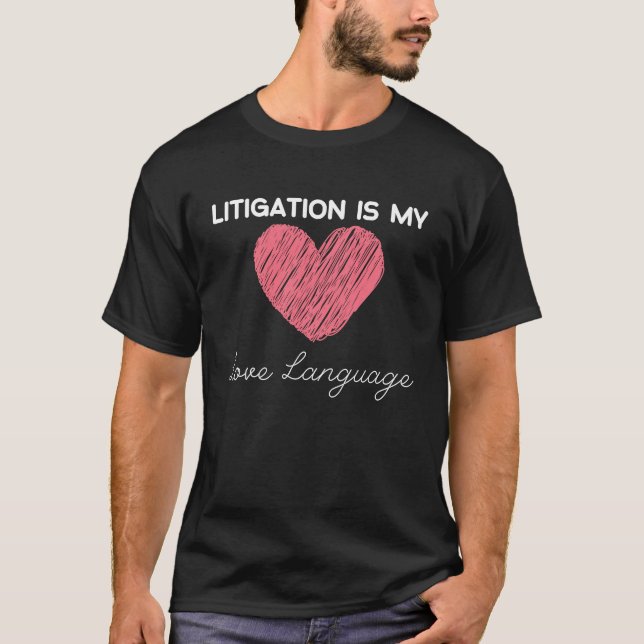 Camiseta Litigation é minha língua de amor New Lawyer Gradu (Frente)
