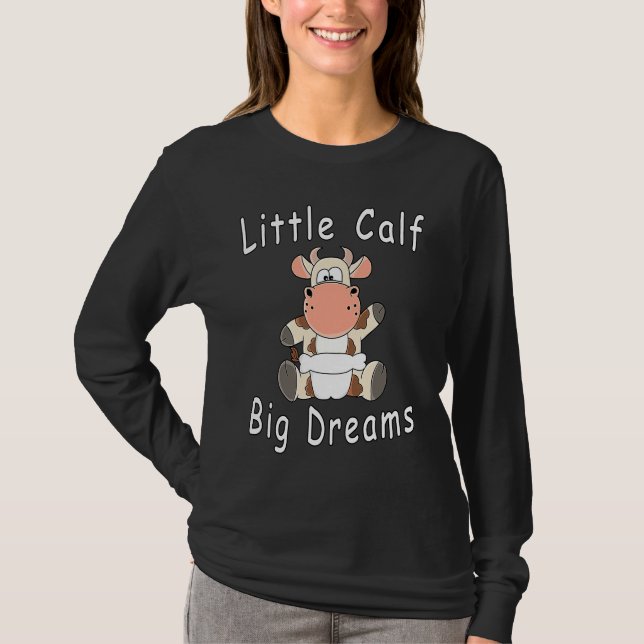 Camiseta Little Calf Big Dreams  Baby Cow Calf With Diapers (Frente)