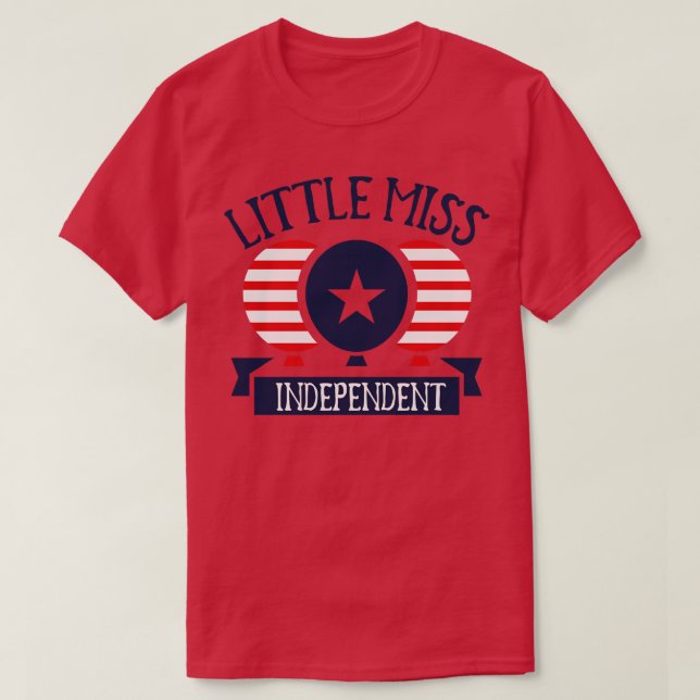 Camiseta Little Miss Independent 4 de julho (Frente do Design)