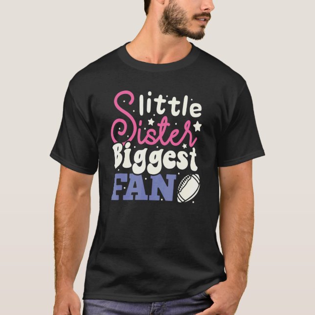 Camiseta Little sister Biggest Fan Football Sister   Girl (Frente)