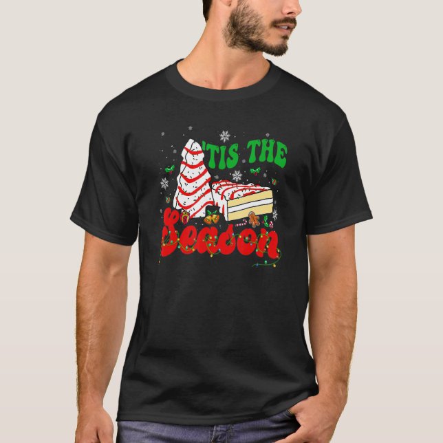 Camiseta Little Tis' The Season Christmas Tree Cakes Debbie (Frente)