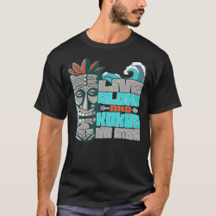 Camiseta Live Aloha Kokua Da' Aina Hawaii Surfer Polinésio
