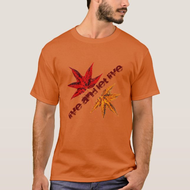 Camiseta Live and Let Live (Frente)