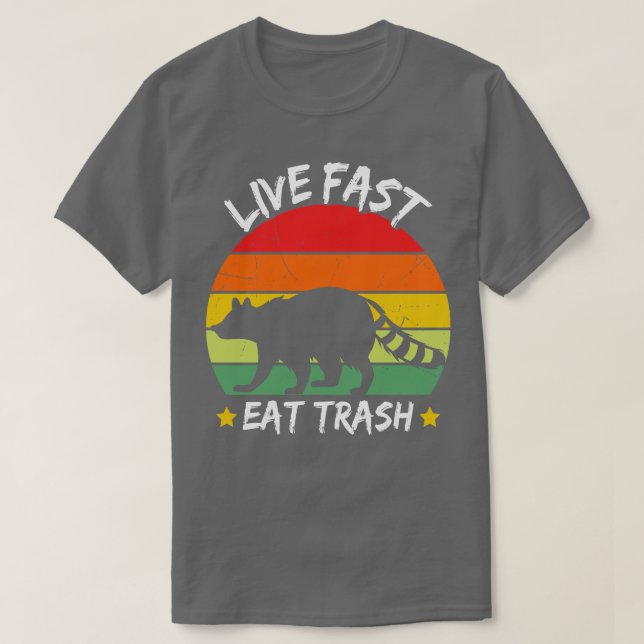 Camiseta Live Fast Come Trash Engraçado Amantes Possum (Frente do Design)