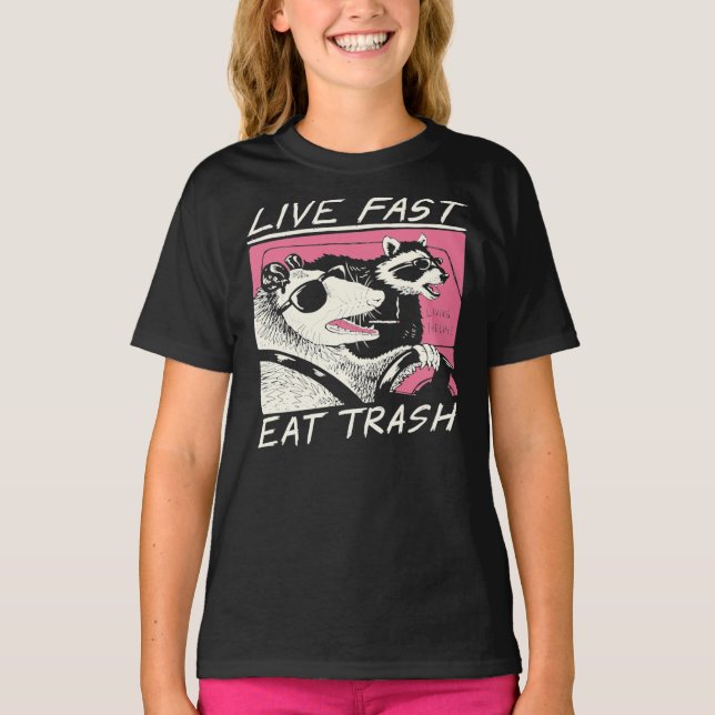Camiseta Live Fast! Eat Trash! Classic T-Shirt (Frente)