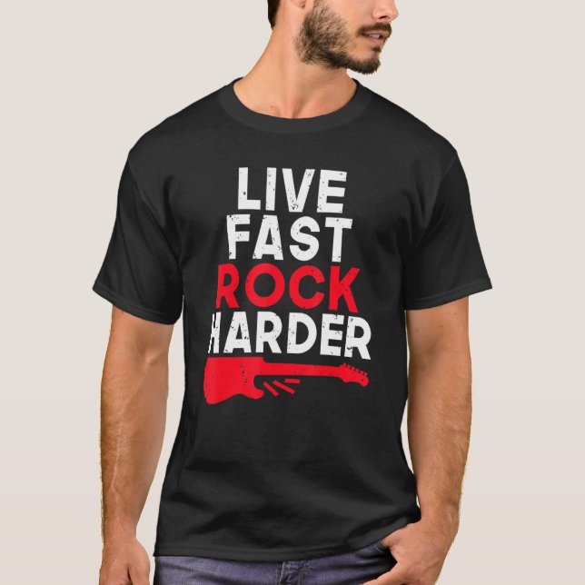 Camiseta Live fast Rock Harder Rock and Roll Rocker (Frente)