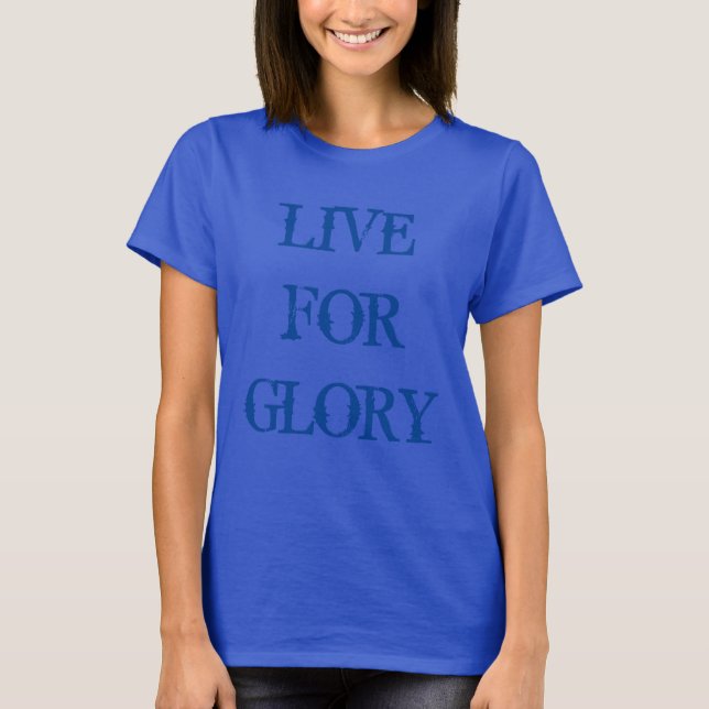 Camiseta Live for glorioso Blue Logo design (Frente)