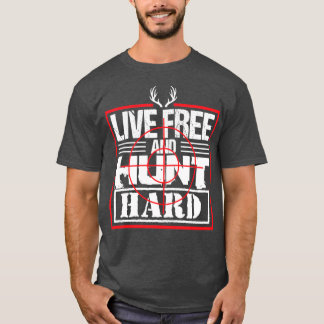 Camiseta Live Free Hunt Duro Engraçado Elk