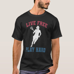 Camiseta Live Free Play Duro Mulher Lacrosse Player Lax Gr