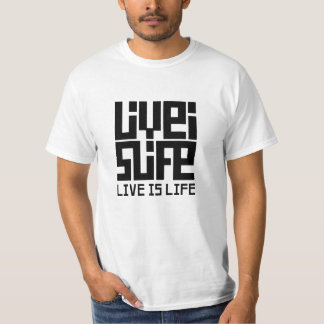 Camiseta Live is life