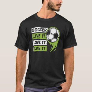 Camiseta Live It Love It Play It Goal Keeper Futebol Fußbal