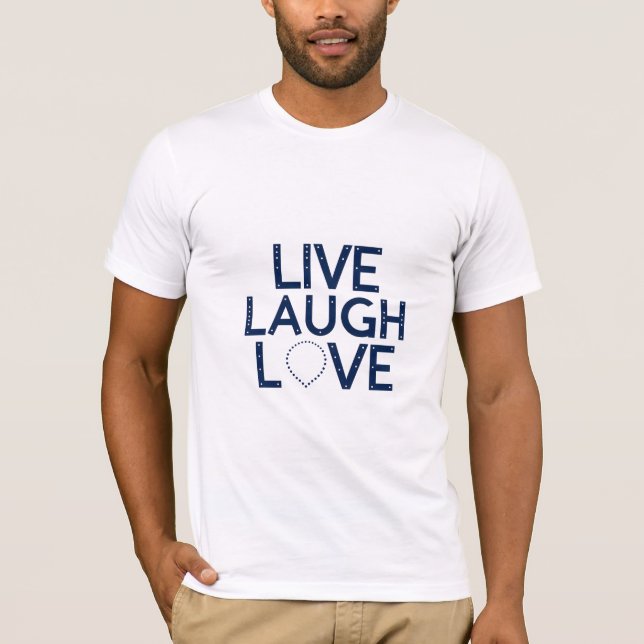 Camiseta Live Laugh Love (Frente)