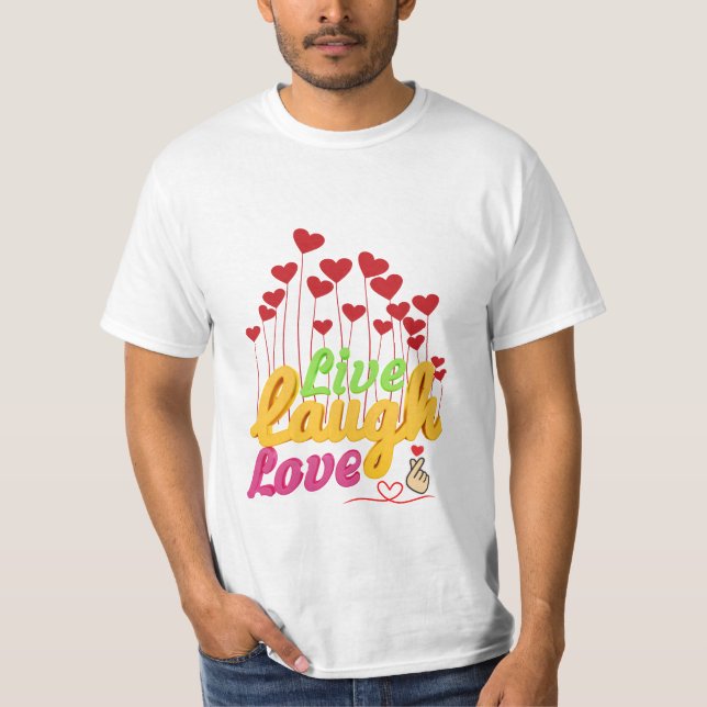 Camiseta Live Laugh Love (Frente)