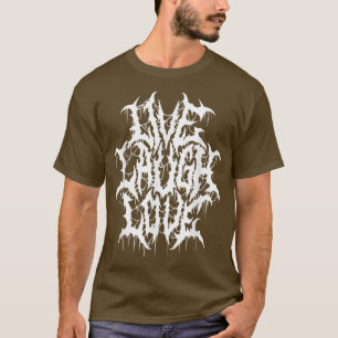 Camiseta Live Laugh Love Black Metal Parody Engraçado Typog