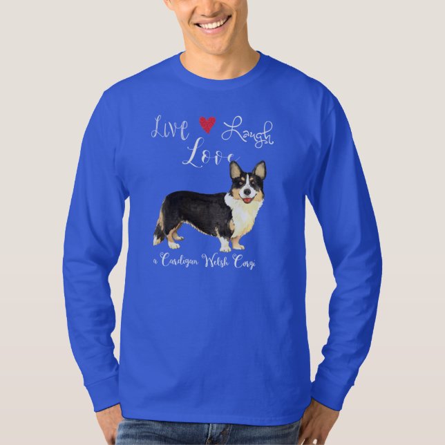 Camiseta Live Laugh Love Cardigan Welsh Corgi T-Shirt (Frente)