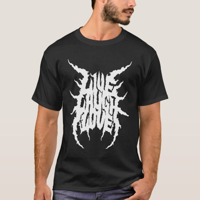 Camiseta Live Laugh Love Death Metal Style (Frente)