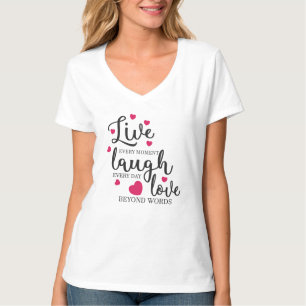 Camiseta Live Laugh Love T-Shirt