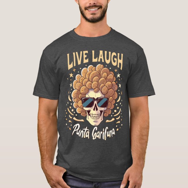 Camiseta Live Laugh Punta Garifuna Garinagu Afro Style (Frente)