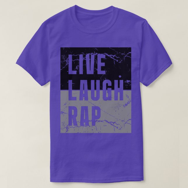 Camiseta Live Laugh Rap (Frente do Design)