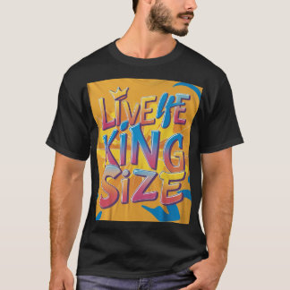 Camiseta Live Life King tamanho