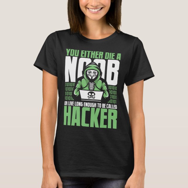Camiseta Live Long Enough To Be Called Hacker Ethical Hacki (Frente)
