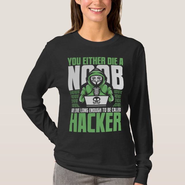 Camiseta Live Long Enough To Be Called Hacker Ethical Hacki (Frente)