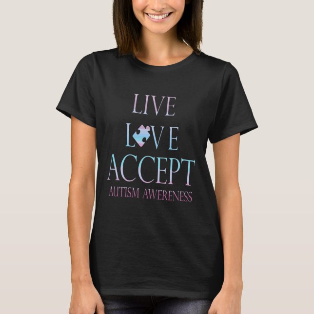 Camiseta Live Love Accept Autismo Awerness (Frente)