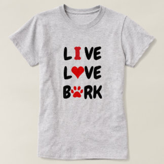 CAMISETA LIVE LOVE BARK 