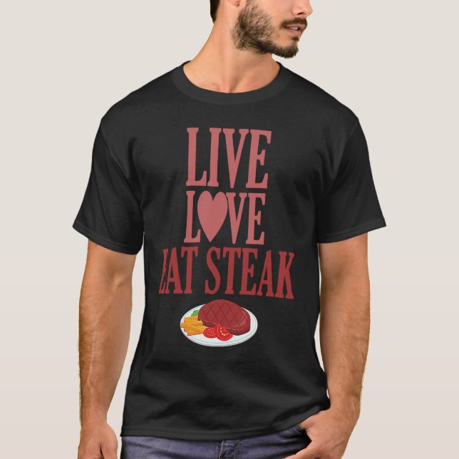 Camiseta Live Love Eat Steak Carnivore Meat (Frente)