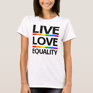 Camiseta Live Love Igualdade