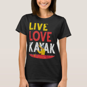 Camiseta Live Love Kayak Outdoor Sport Paddling Canoe Kayak