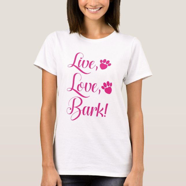 Camiseta Live Love Latido (Frente)