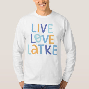 Camiseta Live Love Latke Hanukkah Design