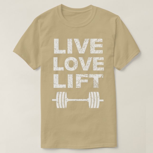 Camiseta Live Love Lift Gym Levantando Pesos (Frente do Design)
