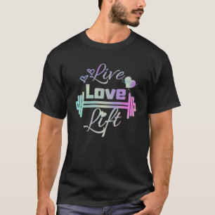 Camiseta Live Love Lift Mulheres Trabalhando Malhação Barbe