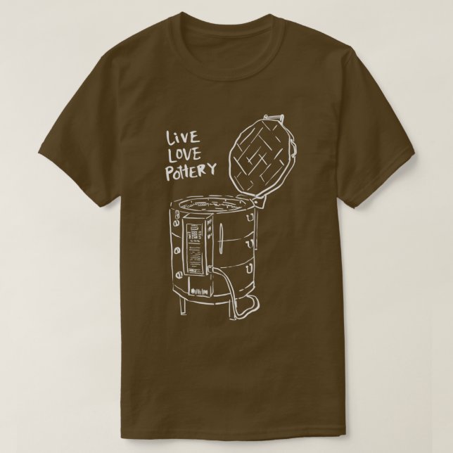 Camiseta Live Love Pottery Kiln (Frente do Design)