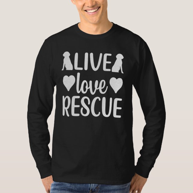 Camiseta Live Love Rescue Funny Graphic Dog Tees For Women  (Frente)