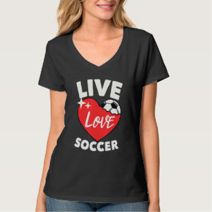 Camiseta Live Love Soccer Fußball Goal Keeper Futebol Train