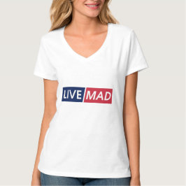 Camiseta LIVE MAD – Bold Minimal Modern Typography Design