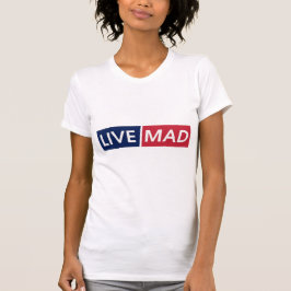 Camiseta LIVE MAD – Bold Minimal Modern Typography Design
