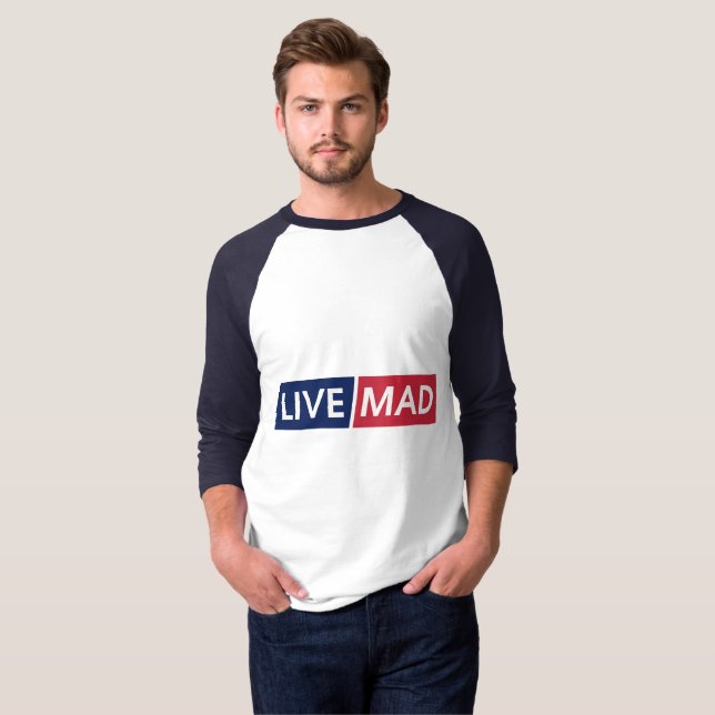 Camiseta LIVE MAD – Bold Minimal Modern Typography Design (Frente Completa)