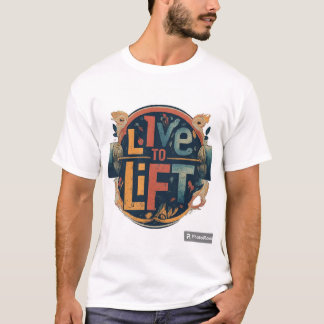 Camiseta Live to Lift