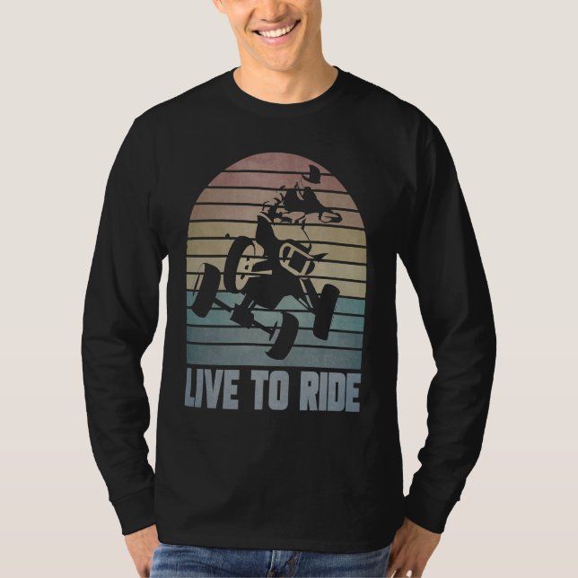 Camiseta Live To Ride Four Wheeler ATV Quad Racing Rider Gr (Frente)