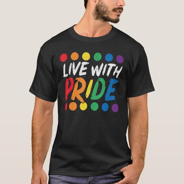 Camiseta Live With Pride Rainbow Month LGBTQ Gay Pride (Frente)
