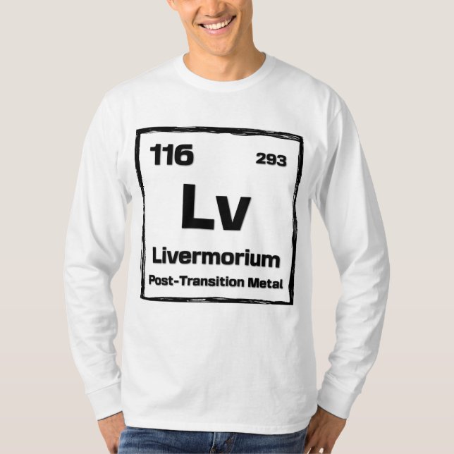 Camiseta Livermorium (Lv) - Periodic Table of The Elements (Frente)