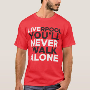 Camiseta Liverpool Você Nunca Vai Andar Sozinho Vermelho