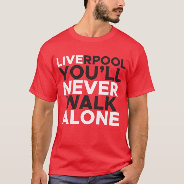 Camiseta Liverpool Você Nunca Vai Andar Sozinho Vermelho (Frente)